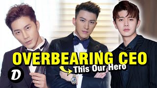 TOP 10 CHINESE DRAMA ABOUT OVERBEARING CEO AS ITS HERO [upl. by Halilak]