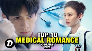 TOP 10 CHINESE ROMANCE MEDICAL DRAMA [upl. by Norad672]