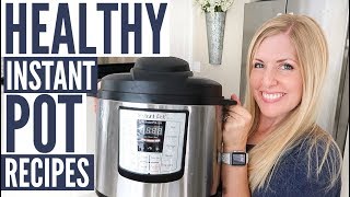 3 Healthy and DELICIOUS Instant Pot Recipes  Plus INSTANT POT GIVEAWAY [upl. by Ricoriki]