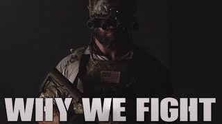 Military Motivation  quotWhy We Fightquot [upl. by Warner]