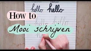 How to  Mooi Schrijven  Deel 1 [upl. by Ehtnax]