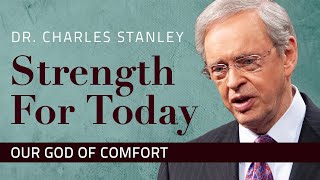 Our God of Comfort  Dr Charles Stanley [upl. by Lateehs]