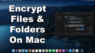 How To Encrypt Files amp Folders On A Mac  Plus Full Disk Encryption  Quick amp Easy Guide [upl. by Amersham]