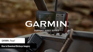 Support Downloading BirdsEye to a Garmin Tread™ [upl. by Rugg]