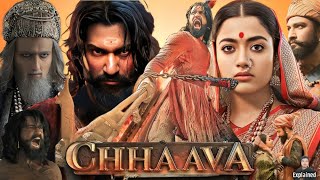 Chhaava Full Movie Hindi  Vicky Kaushal  Rashmika Mandanna  Akshaye Khanna  HD Facts and Review [upl. by Amy]