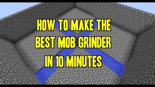 How To Make The Best Mob Grinder In 10 Minutes  Tutorial [upl. by Zadack]