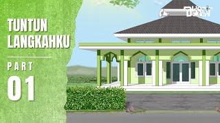 TUNTUN LANGKAHKU PART 1  Dhot Design [upl. by Silliw]