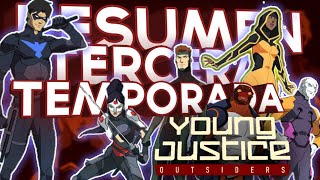 RESUMEN  tercera temporada de young justice [upl. by Enoid]