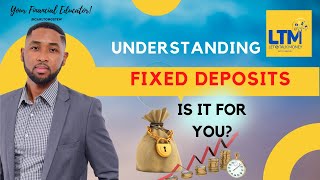 UNDERSTANDING FIXED DEPOSITS [upl. by Elbas]