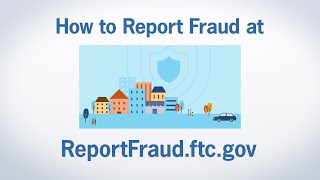 How to Report Fraud at ReportFraudftcgov  Federal Trade Commission [upl. by Bayly]