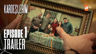 Kardeşlerim  Episode 1 Trailer [upl. by Washburn]