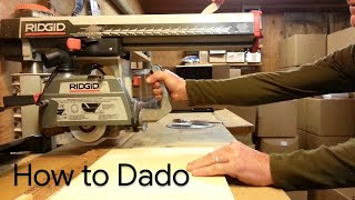 How to Dado on the RAS Radial Arm Saw [upl. by Prudie]