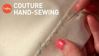 Couture Hand Sewing Stitches Couture Finishing Techniques [upl. by Aikrahs]