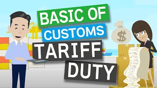 Basic knowledge of Customs DutyTariff [upl. by Yrahk]