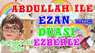 Ezan duası ezberleme Ezan duası dinle Allahümme rabbe hazihid duası Herkes için Dua [upl. by Jeremias]