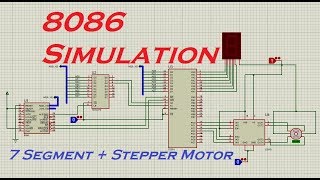 8086 µProcessor  Proteus Simulation  7 Segment amp Stepper Motor [upl. by Mccully127]