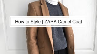 ZARA Camel Coat  How to Style Camel Coats [upl. by Iorgo]