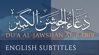 Dua Jawshan Kabir wEnglish Subs  Recitation by Abdul Hai Qambar [upl. by Ikkin]