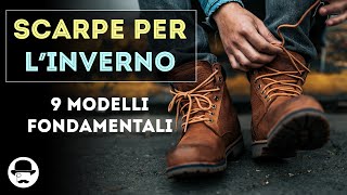 SCARPE PER LINVERNO 9 modelli che non dovrebbero mai mancare [upl. by Oilut]