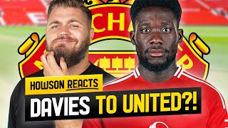 Alphonso Davies To Become Uniteds NEW LWB Howson Reacts [upl. by Tonya]