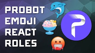 How to Setup Probot quotSelf Assignedquot Emoji Reaction Roles in Discord [upl. by Kirstin]