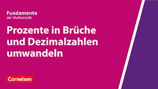 Prozente in Brüche und Dezimalzahlen umwandeln  Fundamente der Mathematik  Erklärvideo [upl. by Ymerrej]