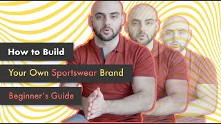 How To Start Your Own Sportswear Brand From Scratch Beginners Guide [upl. by Ishmul]