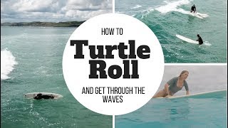 How To Turtle Roll A Longboard amp Get Through Waves [upl. by Aciretnahs]