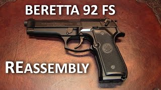 Beretta 92 FS Reassembly [upl. by Yeorgi537]