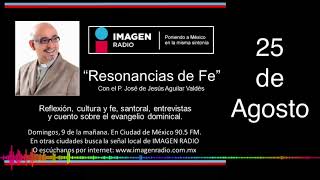 Programa Resonancias de Fe  25 de Agosto de 2024 [upl. by Asirram778]