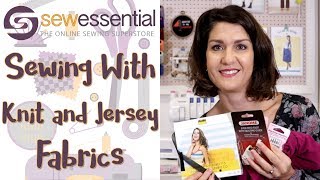 Sewing with Knit and Jersey Fabrics [upl. by Jordanna74]