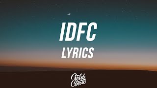 Blackbear  IDFC Acoustic Version Lyrics  Lyric Video [upl. by Alekahs]