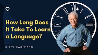 How Long Does It Take to Learn a Language [upl. by Redla]