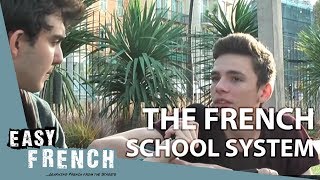 Le système scolaire français  Easy French 14 [upl. by Jobina]