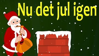 Nu det jul igen  Danske Julesange  18 minutter af danske børn sange [upl. by Enitnemelc]