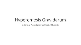 Hyperemesis Gravidarum  Obstetrics for Medical Students [upl. by Budd136]