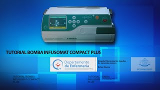 Tutorial Bomba Infusomat Compact Plus B Braun [upl. by Ahseiyk]