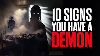 10 Signs You Have A Demon [upl. by Tremann]