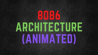 8086 Microprocessor Architecture  8086 block diagram  Instruction Cycle  Animated [upl. by Virginie722]