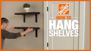 How to Hang Shelves  DIY Projects  The Home Depot [upl. by Marino715]