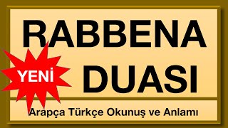 Rabbena Duası 11 Tekrarlı  Yeni ezberleyenler için en kolay metot  Arapça  Türkçe Okunuşu [upl. by Aroz]