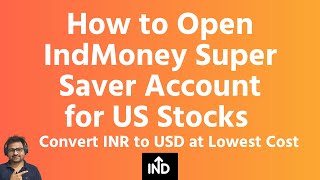 What is IndMoney Super Saver Account  How to Open SBM Bank Account for IndMoney Vested US Stocks [upl. by Hathaway]