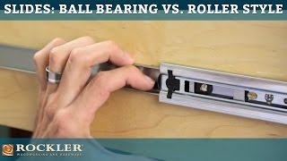 Drawer Slide Tutorial Ball Bearing vs Roller Style [upl. by Plafker378]