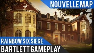 Rainbow Six Siege Gameplay Université Bartlett en multi FR [upl. by Ervin]