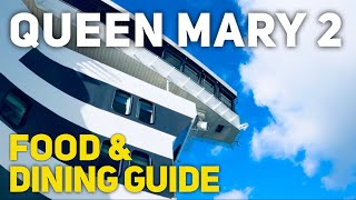 Cunard Queen Mary 2 Complete Dining Guide  Every venue and menu tried and tested [upl. by Farlie95]