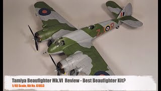 Tamiya Beaufighter MkVI Review  Best Beaufighter Model [upl. by Oscar]