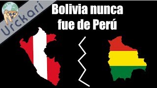 Bolivia Nunca Fue Parte de Perú Explicación con argumentos [upl. by Eelanej]