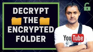 How to Decrypt the encrypted files and folders on Windows 10 2019 New [upl. by Nimajnab]