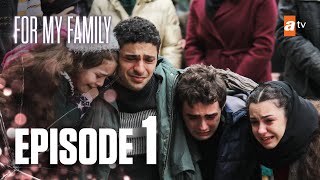 Kardeşlerim  For My Family  Episode 1 [upl. by Euqenimod]