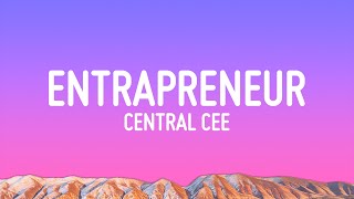 Central Cee  Entrapreneur Lyrics [upl. by Alyhc203]